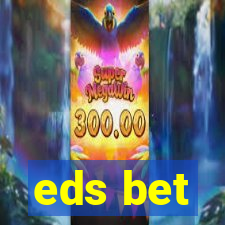 eds bet